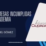 Dr. Magdiel Gómez Muñiz Las promesas incumplidas de la pandemia