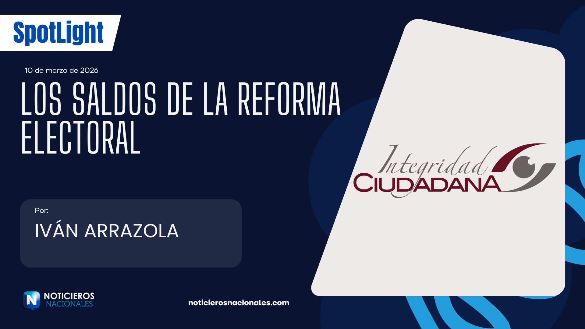 Los saldos de la reforma electoral - Iván Arrazola
