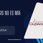 Esta crisis no es mía