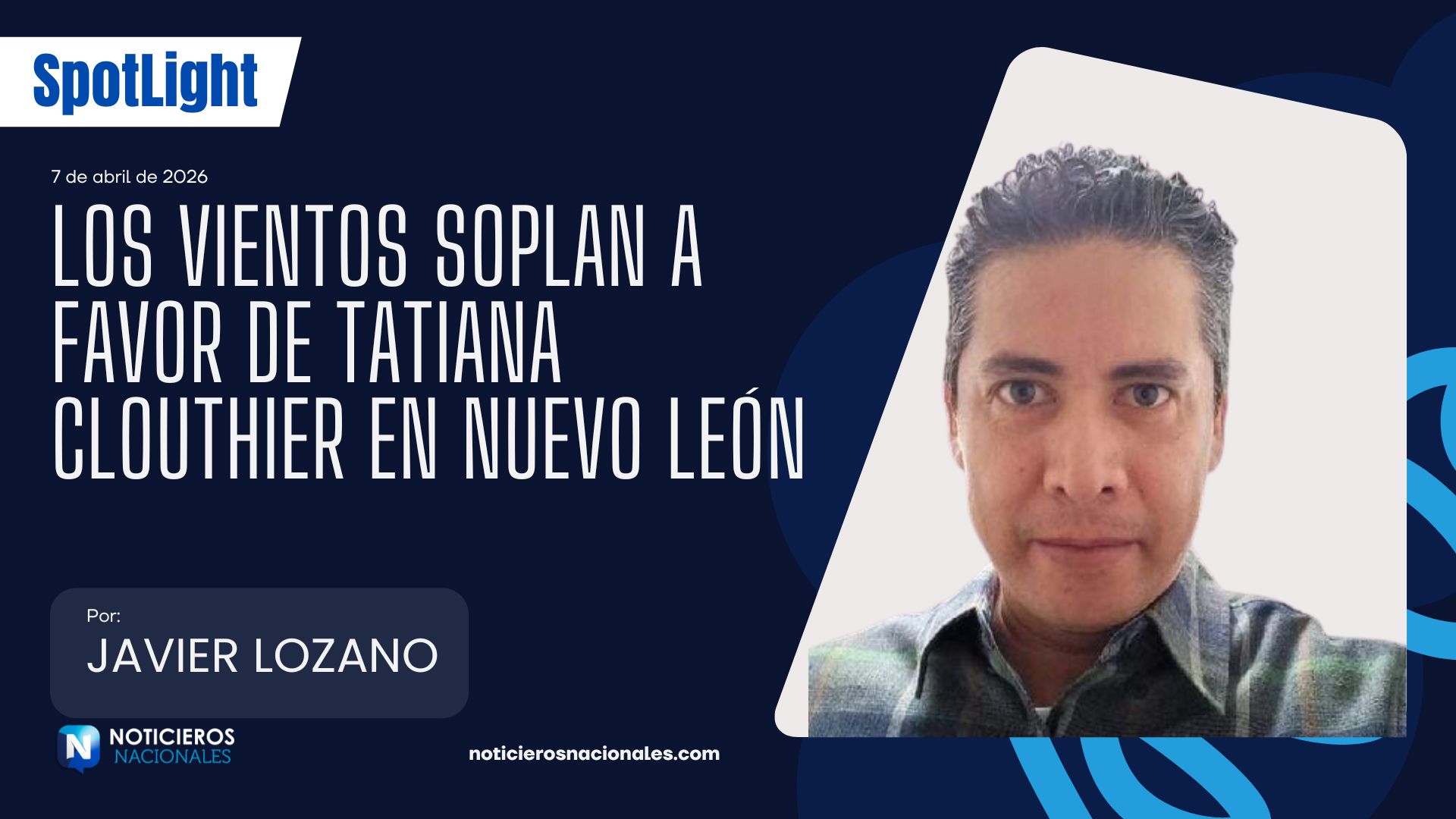 Los vientos soplan a favor de Tatiana Clouthier en Nuevo León