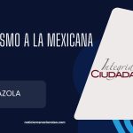 Progresismo a la mexicana