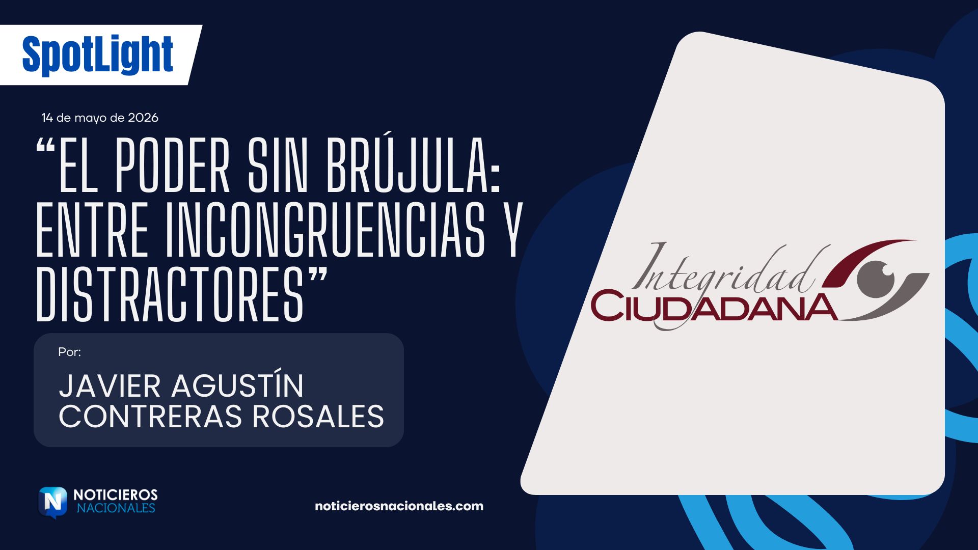 El poder sin brújula: entre incongruencias y distractores