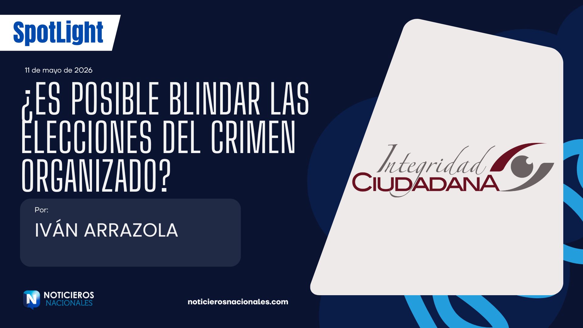 Es posible blindar las elecciones del crimen organizado