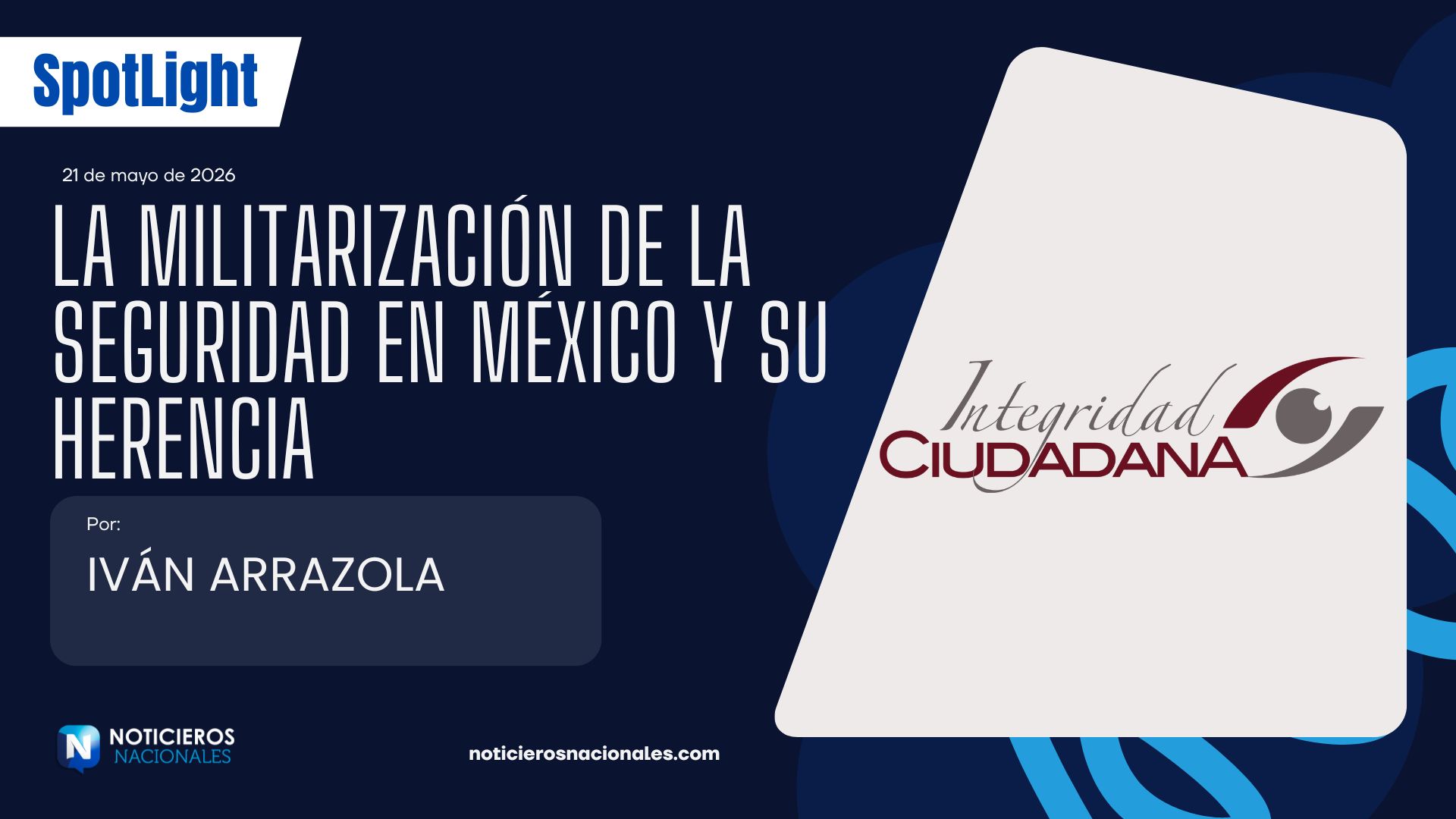La militarización de la seguridad en México y su herencia